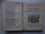 Boddaert, Pieter. - Nagelatene mengeldichten en levensbeschryvinge van wylen den here Mr. Pieter Boddaert, mitsgaders de lykzangen op zyn Ed. overlyden.