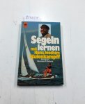 Kulenkampff, Hans-Joachim: - Segeln lernen mit Hans Joachim Kulenkampff : ein Kurs bis z. A-Schein.