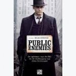 Burrough, Bryan - Public Enemies. De opkomst van de FBI en de ondergang van John Dillinger