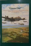 Hees, Arie-Jan van - Green On, The story of RAF re-supply missions to Arnhem,during Op. Market Garden 18-25 sept 1944