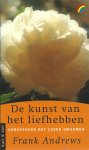 Frank Andrews - Kunst Van Het Liefhebben