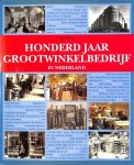 Roger Miellet, C.W.M. Hazelzet-van der Linden - Roger Miellet - Honderd jaar grootwinkelbedrijf in Nederland