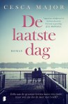 Cesca Major - De laatste dag Zelfs aan de grootste liefdes komt een einde, maar wat als dat dit keer niet hoeft?