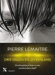 Pierre Lemaitre - Drie dagen en levenslang