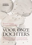 Monika Bankert - Voor onze dochters Waarom mannen vrouwen onderdrukken