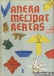 Anan, T. ki (susunan & gambar-gambar) - Aneka melipat kertas. Untuk: Sekolah-sekolah guru, guru-guru sekolah dasar, guru-guru taman kanak-kanak, dan: lain-lain orang, tua maupun muda, yang gemar lipat-melipat kertas Anan, T. ki (susunan & gambar-gambar) - Aneka melipat kertas. Untuk: Sekolah-sekolah guru, guru-guru sekolah dasar, guru-guru taman kanak-kanak, dan: lain-lain orang, tua maupun muda, yang gemar lipat-melipat kertas