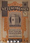 W. Harmsen - Hoe maak ik zelf een Electrische Gramofoon? Weten en Kunnen no. 165