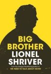 Shriver, Lionel - Big Brother
