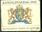 n.n. - Koninginnedag 1942, de plechtige viering te Londen