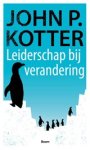 J.P. Kotter - Leiderschap bij verandering