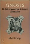 Gilles Quispel 70453 - Gnosis de derde component van de Europese cultuurtraditie