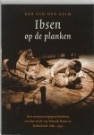 R.G.C. van der Zalm - Ibsen op de planken een ensceneringsgeschiedenis van het werk van Hendrik Ibsen in Nederland 1880-1995