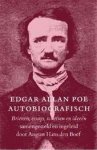 Edgar Allan Poe 212026, August Hans den Boef [Sst.] - Edgar Allan Poe Autobiografisch : Brieven, essays, schetsen en ideeën samengesteld en ingeleid door August Hans den Boef