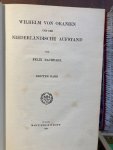Rachfall, Felix. - Wilhelm von Oranien und der Niederländische Aufstand. Deel I + II + III Rachfall, Felix. - Wilhelm von Oranien und der Niederländische Aufstand. Deel I + II + III