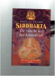 Chendi, P. - Siddharta / 1 De vlucht uit het koninkrijk ( het leven van boeddha )