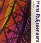 BLESS, FRITS / RUIJSSENNARS, HANS / VRIES, RENÉ DE (SAMENSTELLING EN REDACTIE ) - Hans Ruijssenaars, architect