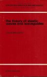 Miklowitz, J. - The Theory of Elastic Waves and Waveguides