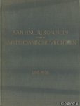 Vlugt-Flentrop, C. de (voorwoord) - Aan H.M. de Koningin van de Amsterdamsche Vrouwen, 6 september 1898-1938 Vlugt-Flentrop, C. de (voorwoord) - Aan H.M. de Koningin van de Amsterdamsche Vrouwen, 6 september 1898-1938