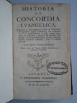 - Historia et Concordia Evangelica - Historia et Concordia Evangelica