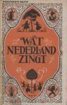 Oostveen, Joh. (verzameld door) - Wat Nederland zingt