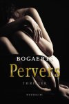 Willy Bogaerts, Steven Bogaerts - Pervers