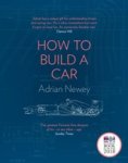 - How to Build a Car - The Autobiography of the World’s Greatest Formula 1 Designer - How to Build a Car - The Autobiography of the World’s Greatest Formula 1 Designer