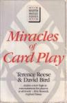 Reese & Bird - MIRACLES OF CARD PLAY - Reese & Bird's outrageously entertaining tales of the bridge-crazy monks of St Titus