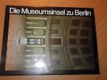 Eichler, J. - Die Museuminsel zu Berlin