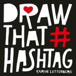 Karin Luttenberg - Draw that hashtag