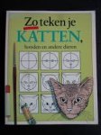 Robertson, J. - Zo teken je katten, honden en andere dieren / druk 1
