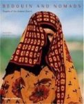 BONTE, PIERRE & ETIENNE DEHAU. - Bedouin and Nomads. Peoples of the Arabian desert.