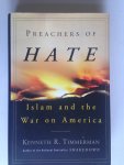 Timmerman, Kenneth R. - Preachers of Hate, Islam and the War on America