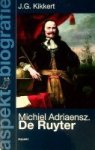 Kikkert, J.G. - Michiel Adriaensz. De Ruyter