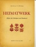 LAUR, DR. ERNST (REDAKTION) - Heimatwerk. Blätter für Volkskunst und Handwerk