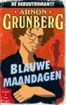 Arnon Grunberg - Blauwe maandagen