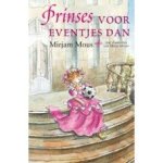 Mous, Mirjam met ill. van Marja Meijer - Prinses voor eventjes dan