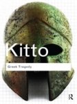 KITTO,  H.D.F. - Greek Tragedy