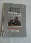 Bollerman, Theo en Nijkerk, Fred - OTC voor eeuwig. De Oranje Tennis Club 1899-1999