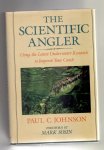 Johnson Paul C - The scientific Angler
