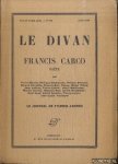 Benoît, Pierre & Philippe Ohabaneix - a.o. - Le Divan. Francis Carco. Poëte. Le Journal de Francis Jammes