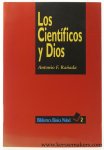 Ranada, Antonio F. - Los Científicos y Dios.