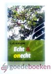 Geluk, C.G. - Echt & onecht --- De geesten onderscheiden Geluk, C.G. - Echt & onecht --- De geesten onderscheiden