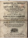 [legal Amsterdam] - Military Legal 1749 | Insinuatie en protest uit name van Hendrik Gellink, lieutenant van de compagnie Wijk no. 60 en verschyde schutters in de zelve wyk wonende (...) op den 8sten Maay 1749 aan den edelen en manhaften heer Cornelis Weyrbroek i...