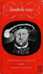 Hackett, Francis - Hendrik VIII. Zijn leven en zijn tijd. Deel 2