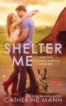 Catherine Mann - Shelter Me