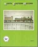 Foster, Colin et al. (The North Eastern Railway Association) - North Eastern Record, volume 1, 2 & 3 Foster, Colin et al. (The North Eastern Railway Association) - North Eastern Record, volume 1, 2 & 3