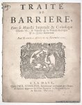 N/A, - Traité de barriere, entre sa Majesté Imperiale & Catholique Charles VI., sa Majesté de la Grande-Bretagne & les Estats Generaux. Fait & conclu a Anvers le 15. Novembre 1715.