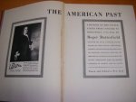 Roger Butfield - The American Past. A History of The United States from Concord to Hiroshima