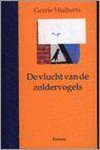 Gerrie Huiberts - De vlucht van de zoldervogels