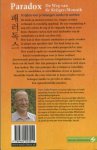 Uytterhoeven , Frans T. M. &Tekstbureau Janny ter Meer . [ isbn 9789460003011 ] - Paradox  de Weg van de Krijger-Monnik . ( Strijden voor je belangen zonder te vechten . )  De druk op mensen neemt toe. Tar gets worden verhoogd en een zijdig op gelegd. De ene verandering is nog niet achter de rug of de volgende komt er overheen. -
